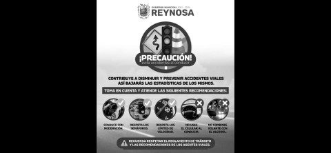 Exhorta Gobierno de Reynosa a evitar accidentes viales