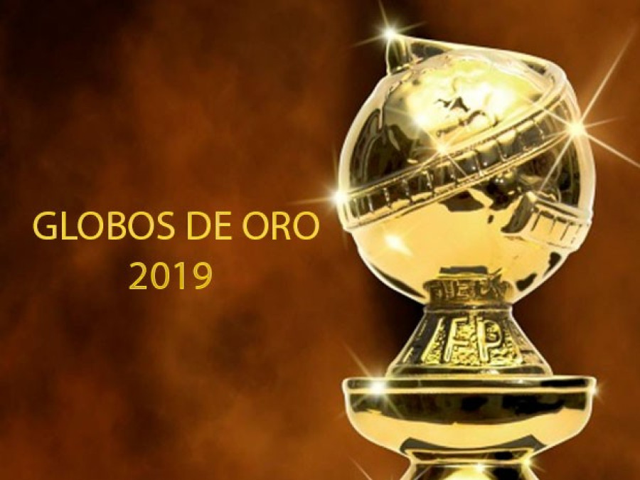 Hoy llegan los "Globos de Oro 2019"
