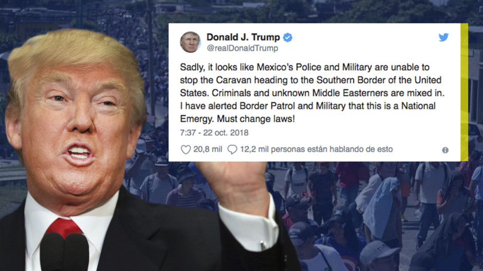 Trump alerta a Patrulla Fronteriza y ejército por Caravana Migrante
