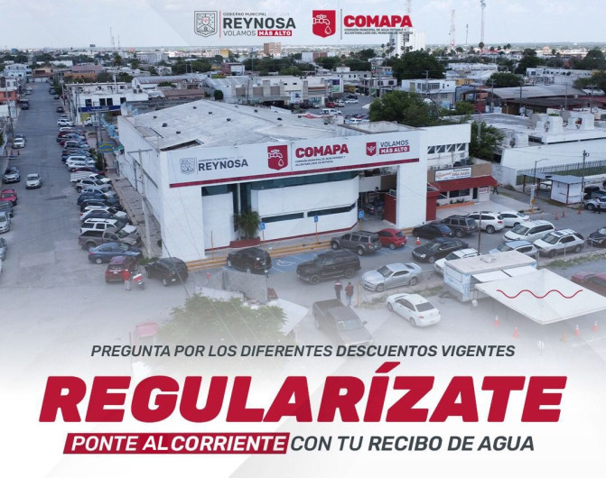 Ofrece COMAPA de Reynosa condonación del 100% en recargos 