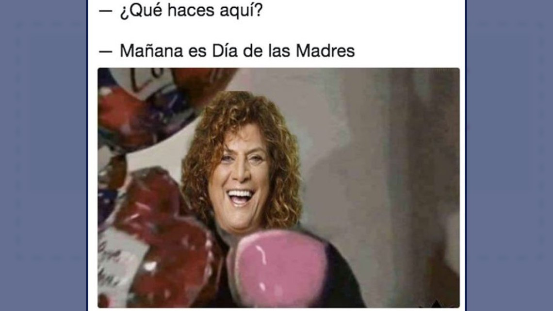 Los memes del día de las madres