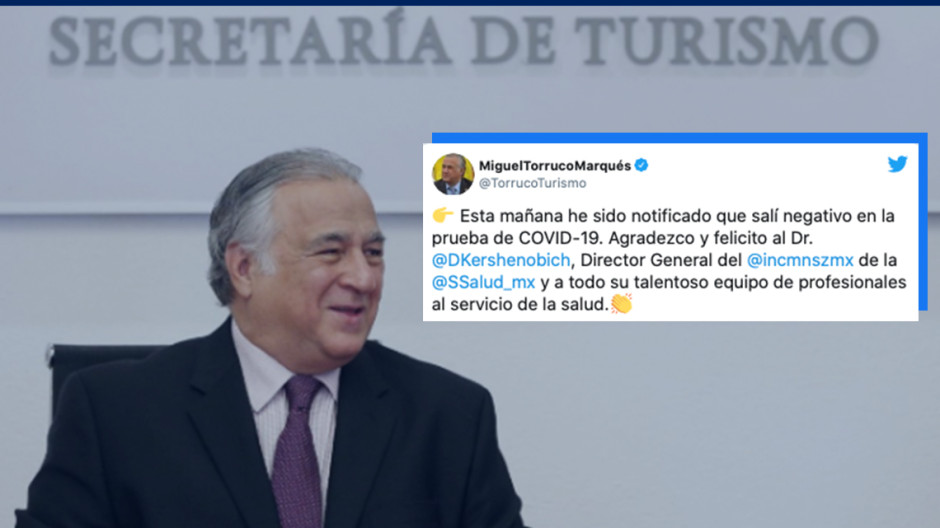 Miguel Torruco, secretario de Turismo, se recuperó del Covid-19