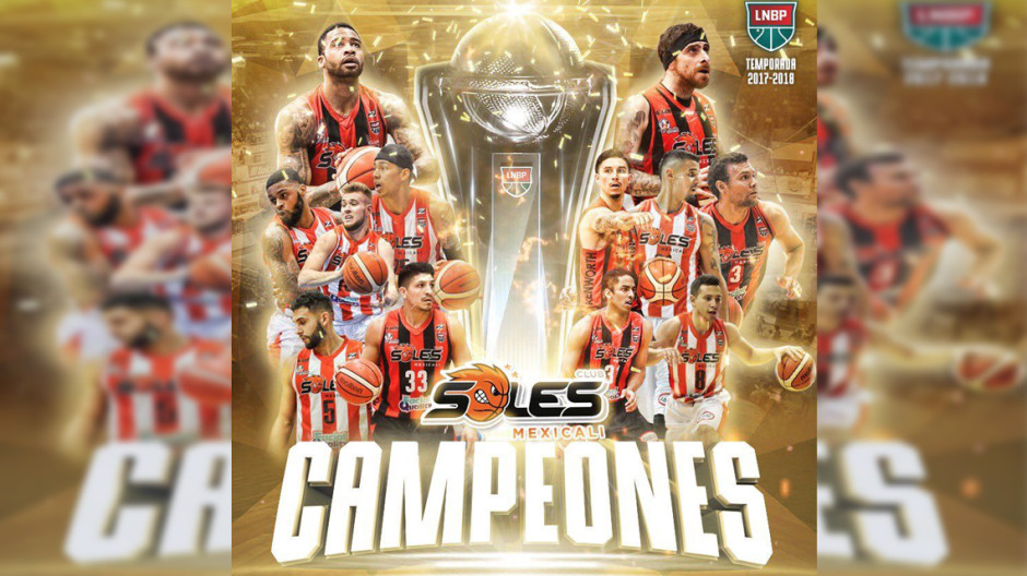 Soles de Mexicali se coronan campeones de la LNBP