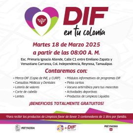 Llevará DIF Reynosa servicios gratuitos a la colonia Independencia