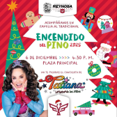 ¡La Navidad ya llegó a Reynosa, Ven al Encendido del Pino y al Concierto de Tatiana!