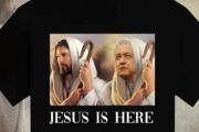 “Jesus is here”: Nueva playera compara a AMLO con Jesús