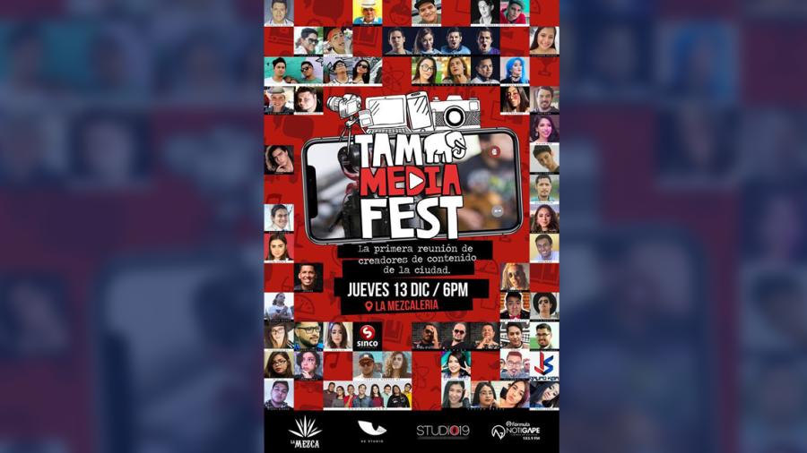 Tam Media Fest: "Cero egos" lema de influencers tamaulipecos