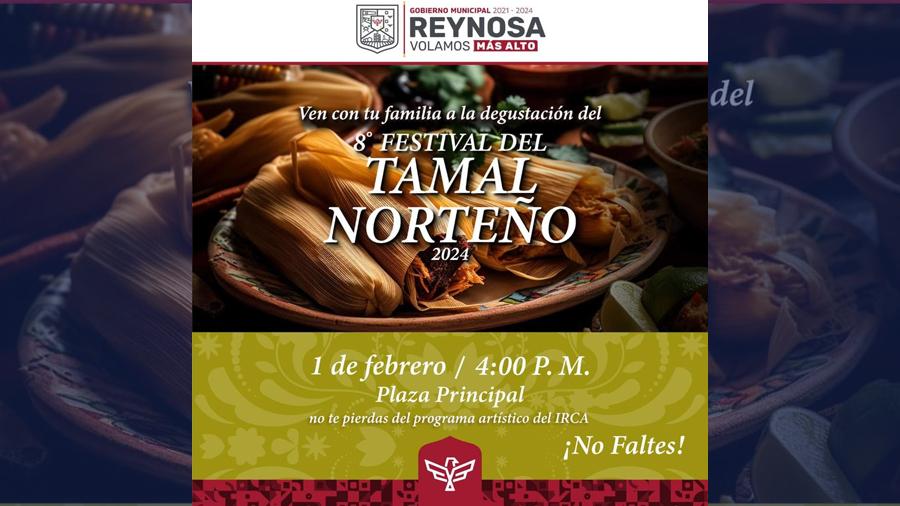 Celebra Reynosa el Festival del Tamal Norteño hoy jueves 1 de Febrero