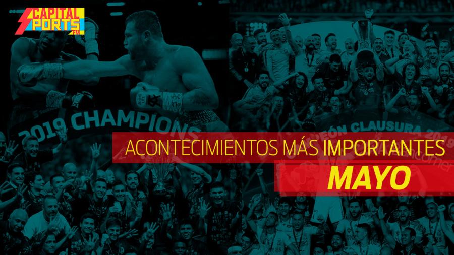 Recuento de los más importante en el deporte en el mes de mayo 