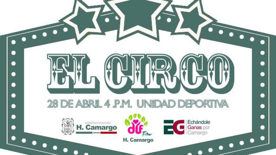 Ayuntamiento de Camargo invitan a "El Circo"