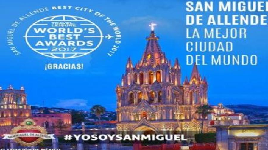 San Miguel de Allende, el mejor destino turístico del mundo