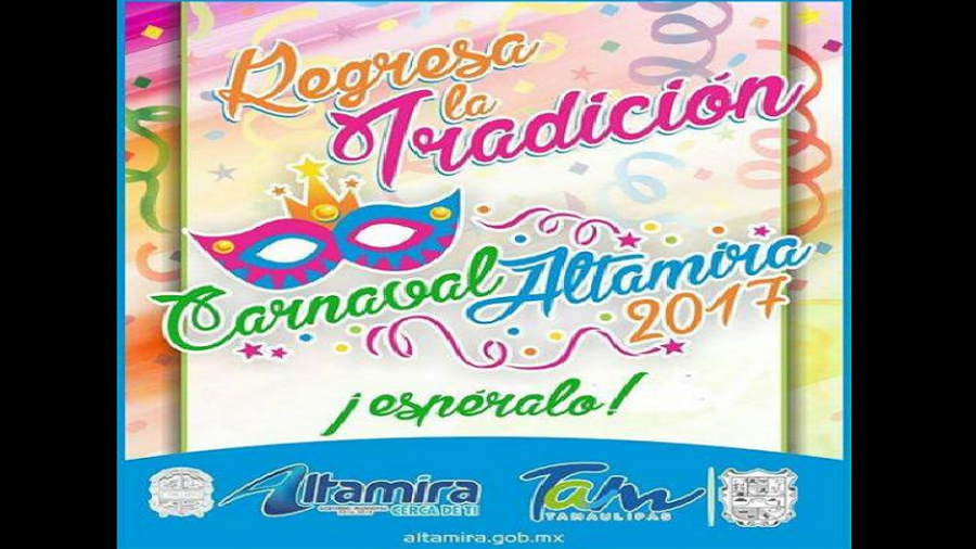 Regresará el Carnaval a Altamira del 16 al 19 de marzo 