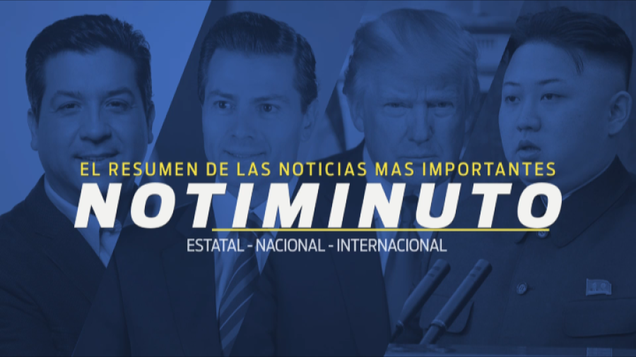 La información más relevante al momento, en el Notiminuto