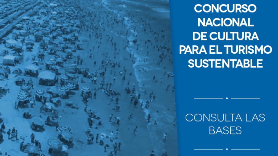 Convocan a Concurso Nacional de Cultura para el Turismo Sustentable