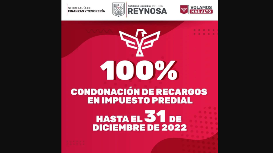 En Reynosa últimos días de 100% de descuento en recargos de Predial 