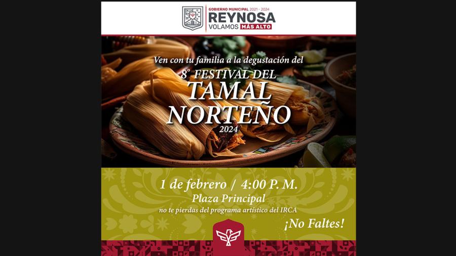 Invitan a celebrar Octavo Festival del Tamal Norteño 2024 