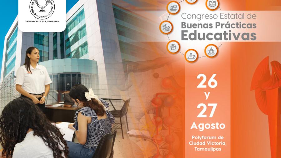 Prepara la UAT Congreso Estatal de Buenas Prácticas Educativas