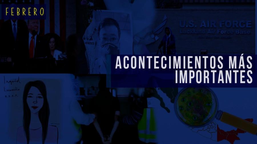 Conoce el recuento de las noticias más importantes del mes de febrero