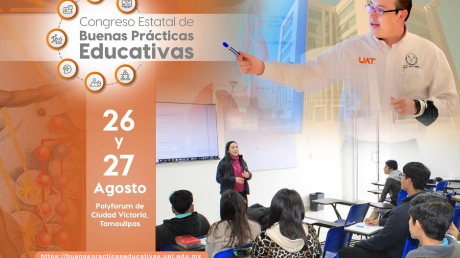 Invita la UAT a reforzar las buenas pr&aacute;cticas educativas en preparatoria y nivel superior