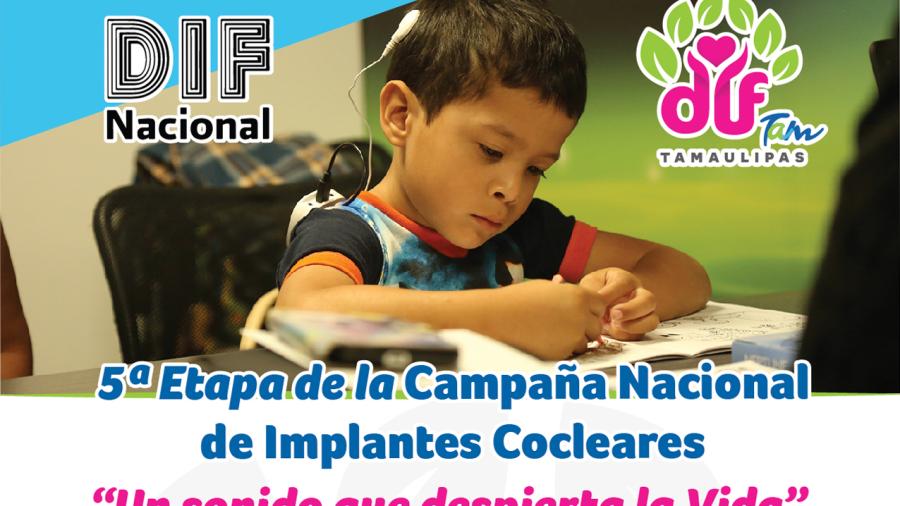 DIF Tamaulipas invita a asistir a Campaña Nacional de Implantes Cocleares