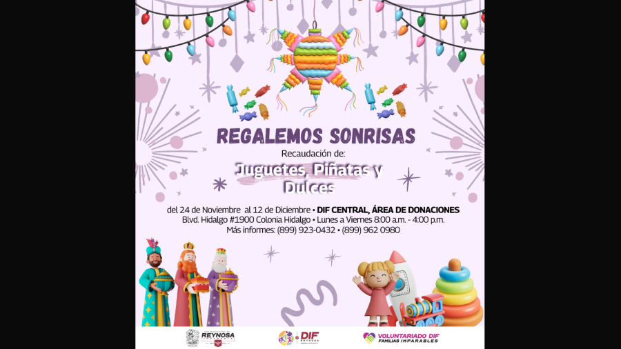 Llama Voluntariado DIF-Reynosa a Regalar Sonrisas para llevar alegría a niñas y niños