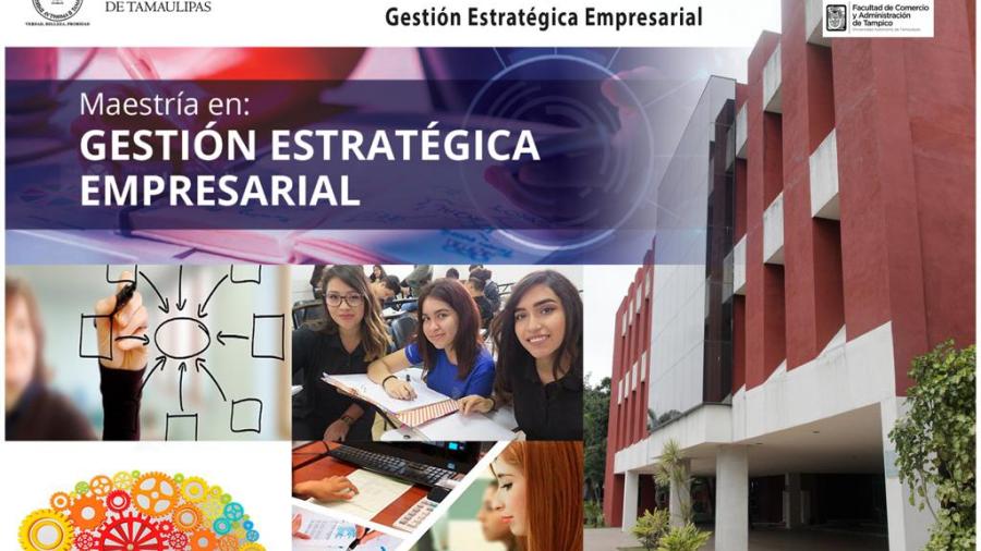 Ofrece UAT en Tampico la maestría en Gestión Estratégica Empresarial 