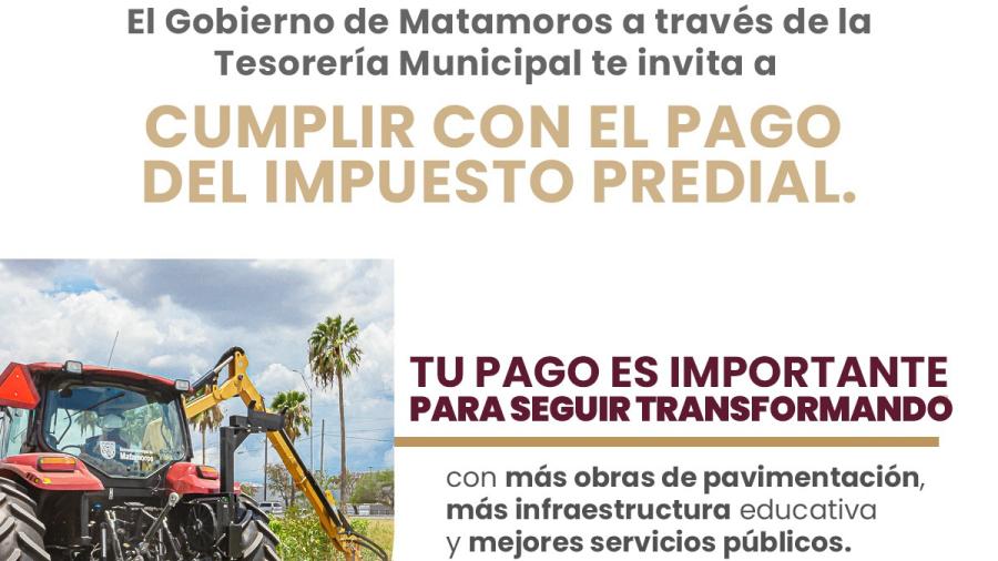 Gobierno de Matamoros invita a pago de Predial