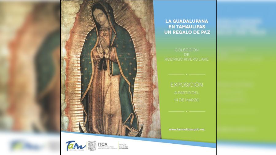 Parque Cultural Reynosa mostrará exposición "La Guadalupana en Tamaulipas. Un regalo de paz"