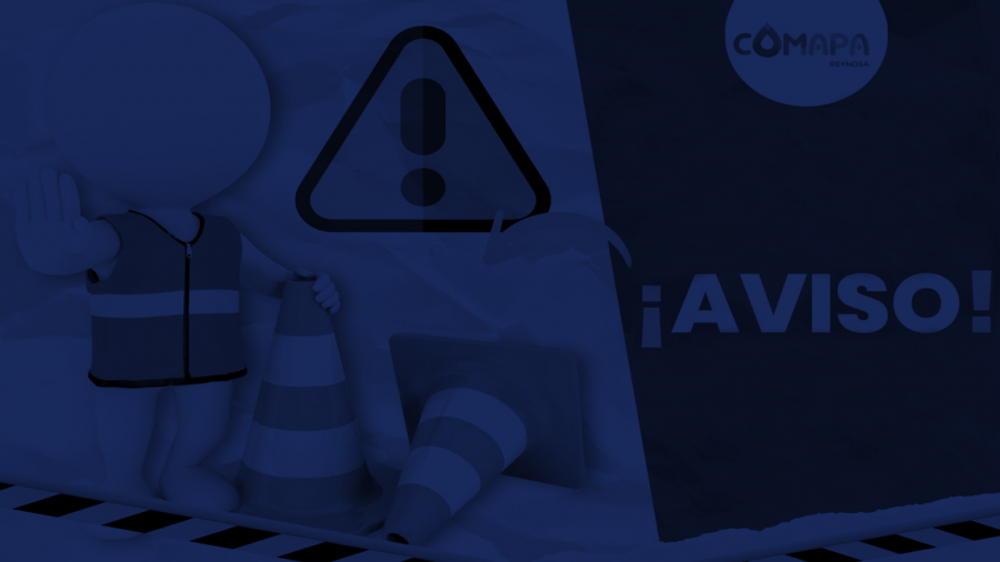 Advierte Comapa suspensión de agua en sectores Ponientes y Granjas