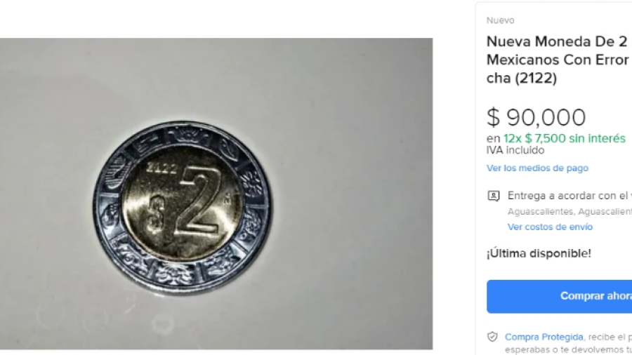 Ofrecen hasta por 90 mil pesos por moneda de 2 pesos con un error en su grabado