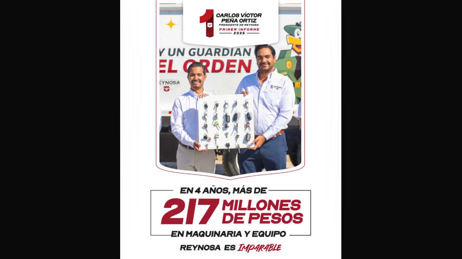Con más de 217 MDP en maquinaria y equipo, Reynosa es Imparable 