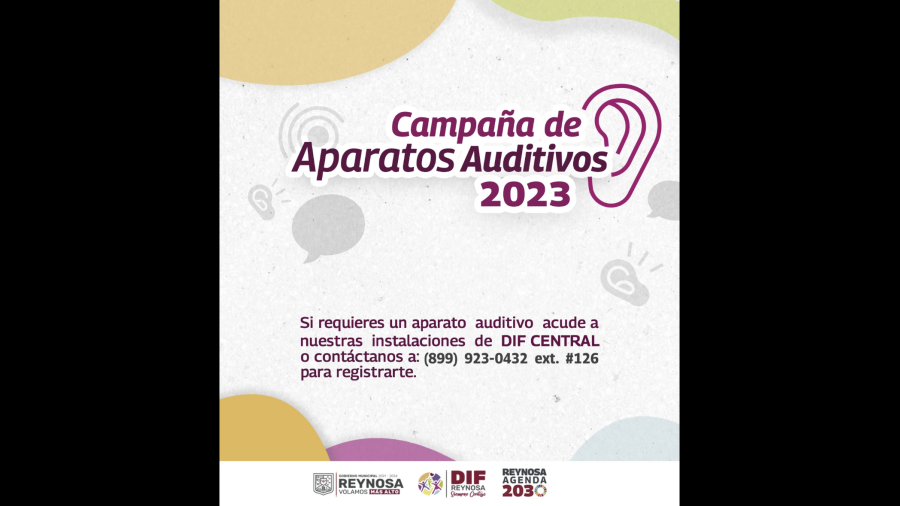 Inicia DIF Reynosa registro para Campaña de Aparatos Auditivos 2023