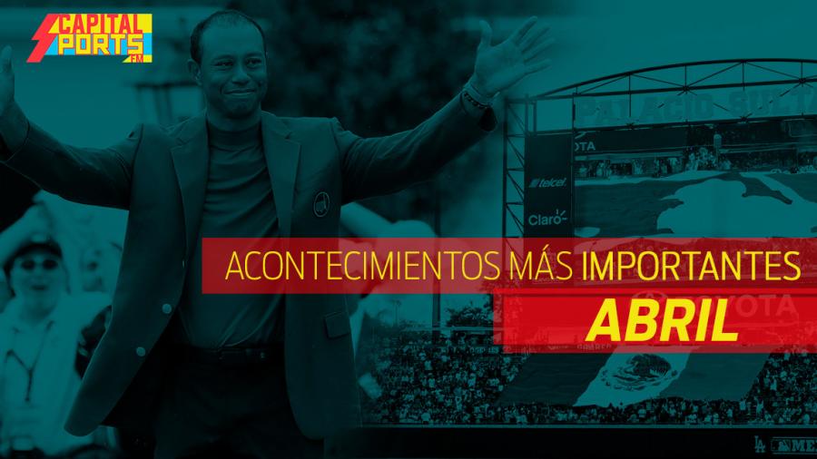 Recuento de los más importante en el deporte en el mes de abril