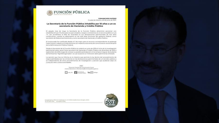 SFP  inhabilita a Luis Videgaray, ex secretario de Hacienda por 10 años