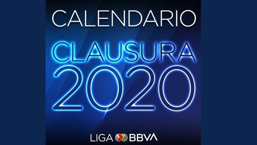 Conoce el calendario completo para el Torneo Clausura 2020 de Liga Mx