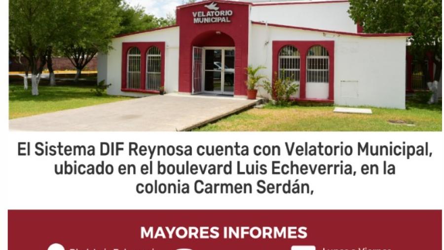 DIF  Reynosa cuenta con Velatorio Municipal 