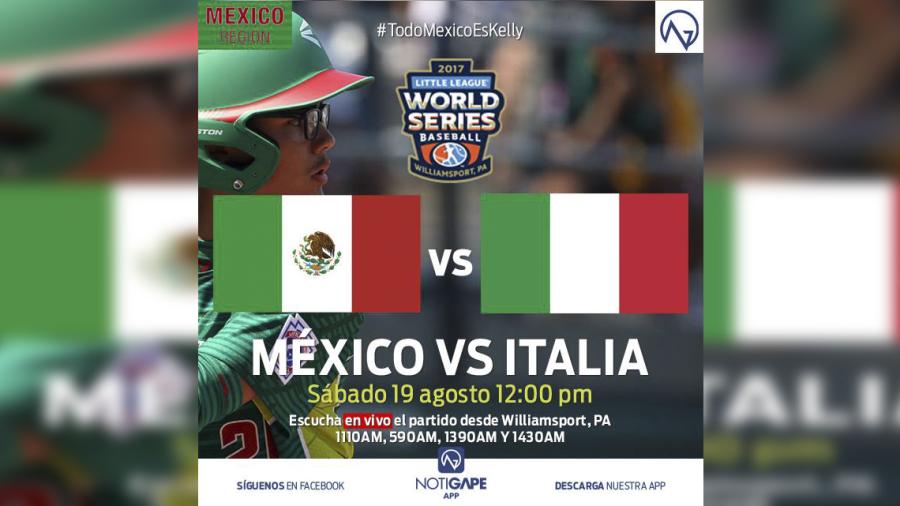 México va por todo ante Italia en Williamsport