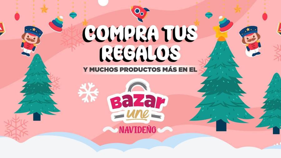 Tendrá Gobierno Municipal Bazar UNE Navideño Este Fin de semana