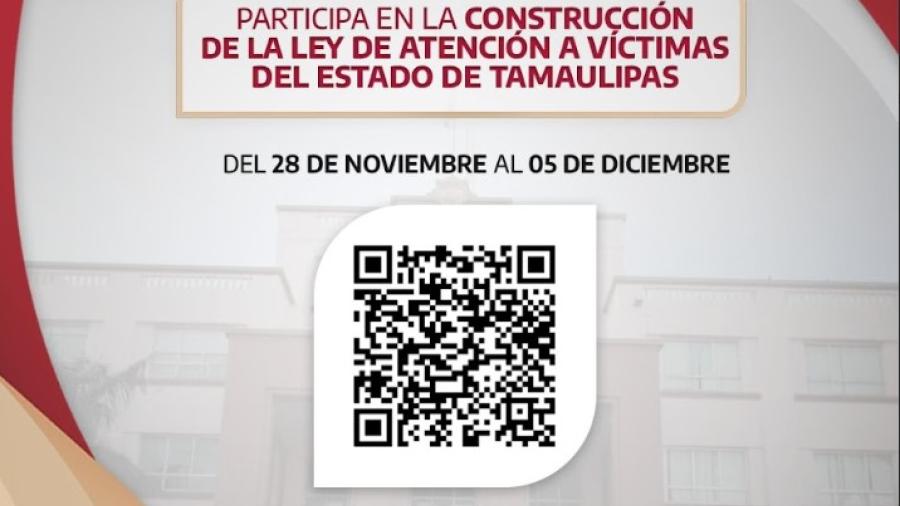 Convocan a participar en proceso de constitución de ley de atención a Víctimas en Tamaulipas 