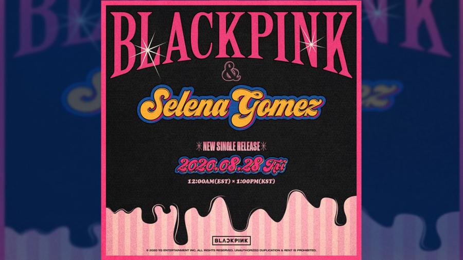Black Pink confirma colaboración con Selena Gómez 