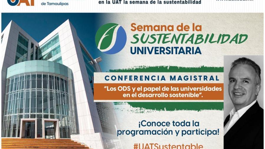 Embajador Miguel Ruiz Cabañas abrirá en la UAT Semana de la Sustentabilidad 